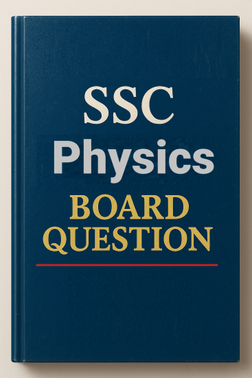 SSC Physics Board Question & Suggestion