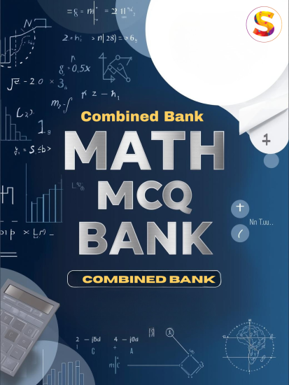 Combined Bank – Math MCQ Question Bank